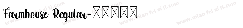 Farmhouse Regular字体转换